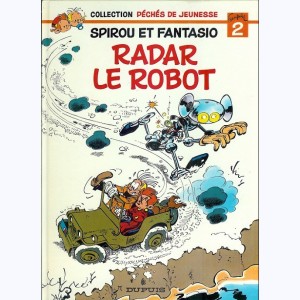 2 : Spirou et Fantasio : Tome HS2, Radar le robot