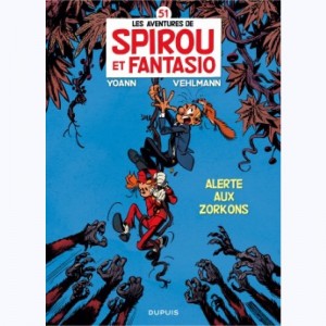 Spirou et Fantasio : Tome 51, Alerte aux Zorkons
