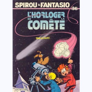 Spirou et Fantasio : Tome 36, L'horloger de la comète : 