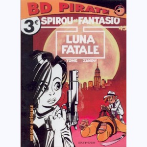Spirou et Fantasio : Tome 45, Luna Fatale : 