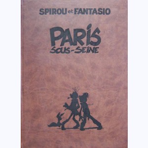 Spirou et Fantasio : Tome 47, Paris sous Seine