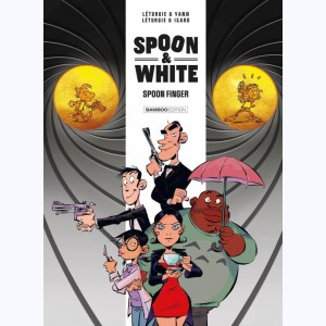 Spoon & White : Tome 4, Spoonfinger : 