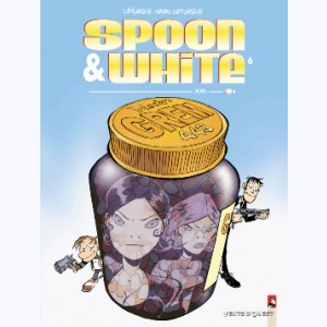 Spoon & White : Tome 6, XXL