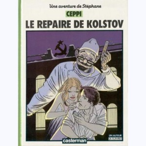 Stéphane Clément, chroniques d'un voyageur : Tome 3, Le repaire de Kolstov : 
