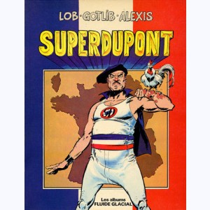 SuperDupont : Tome 1, Superdupont
