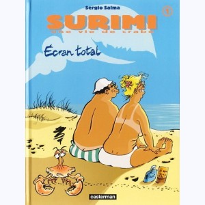 Surimi, une vie de crabe : Tome 1, Ecran total