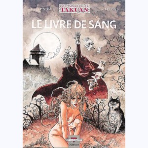 Les voyages de Takuan : Tome 2, Le livre de sang