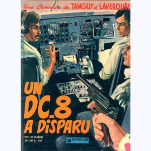 Tanguy et Laverdure : Tome 18, Un DC.8 a disparu