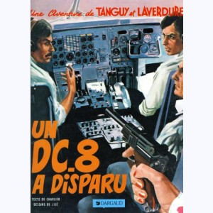 Tanguy et Laverdure : Tome 18, Un DC.8 a disparu : 