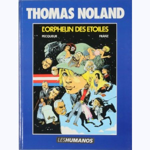 Thomas Noland : Tome 3, L'orphelin des étoiles : 