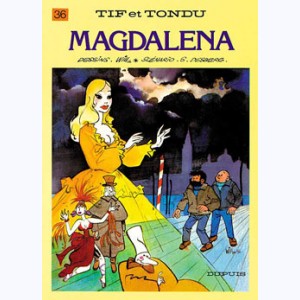 Tif et Tondu : Tome 36, Magdalena
