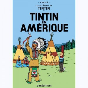 Tintin : Tome 3, Tintin en Amérique