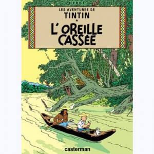 Tintin : Tome 6, L'oreille cassée