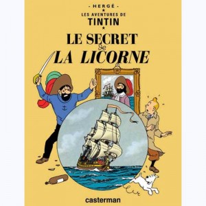Tintin : Tome 11, Le secret de la Licorne