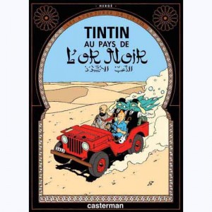 Tintin : Tome 15, Tintin au pays de l'or noir