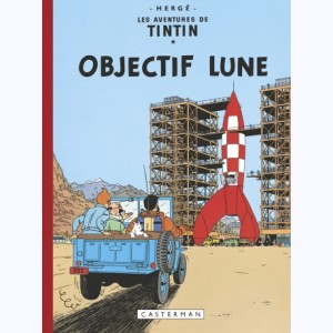 Tintin : Tome 16, Objectif lune : 