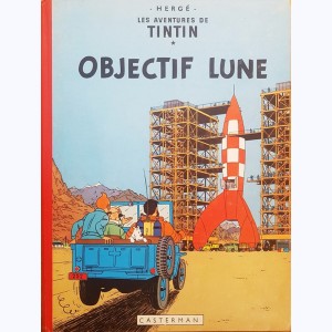 Tintin : Tome 16, Objectif lune : B35