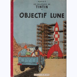 Tintin : Tome 16, Objectif lune : B10