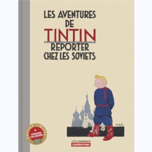 Tintin : Tome 1, Tintin au pays des Soviets : 