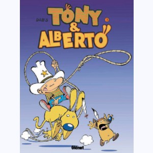 Tony et Alberto : Tome 3, Albertonycanichou