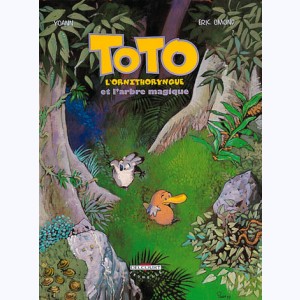 Toto l'ornithorynque : Tome 1, Toto et l'arbre magique