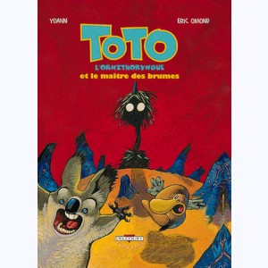 Toto l'ornithorynque : Tome 2, Toto et le maitre des brumes