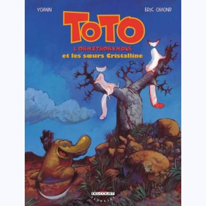 Toto l'ornithorynque : Tome 5, Toto et les sœurs cristallines