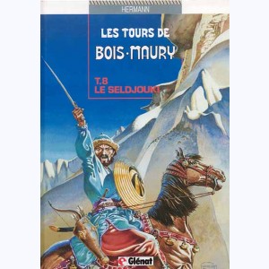 Les tours de Bois-Maury : Tome 8, Le Seldjouki : 