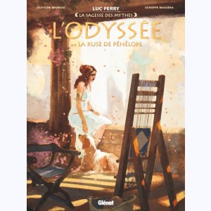 L'Odyssée : Tome 3, La ruse de Pénélope