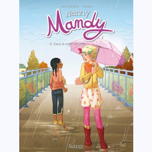 Nanny Mandy : Tome 3, Dans le coeur de Célia