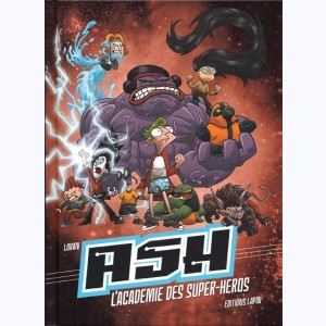 A.S.H., A.S.H. Académie des super-héros