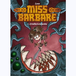 Miss Barbare : Tome 1, Ermeline la Benjamine
