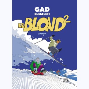 Le blond : Tome 2