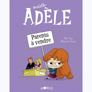 Mortelle Adèle : Tome 8, Parents à vendre