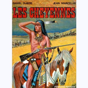 Les grands hommes de l'Ouest, Les Cheyennes