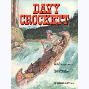Les grands hommes de l'Ouest, Davy Crockett