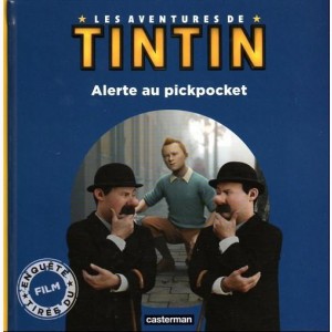Les aventures de Tintin au cinéma, Alerte au pickpocket : 