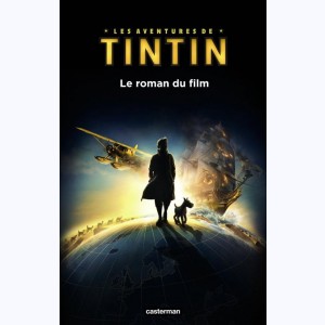 Les aventures de Tintin au cinéma, Le roman du film : 