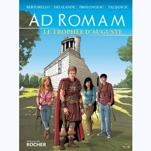 Ad Romam, Le trophée d'Auguste