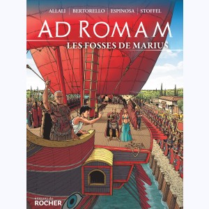 Ad Romam, Les fosses de Marius