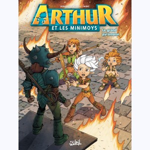 Arthur et les minimoys (Castaza) : Tome 2, Le grand pyromane