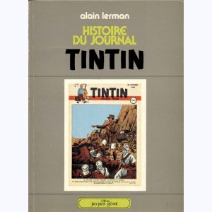 Autour de Tintin, Histoire du Journal Tintin