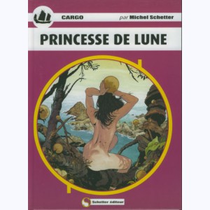 Cargo : Tome 3, Princesse de lune
