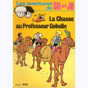 Les aventures de Gil et Jo : Tome 1, La chasse au professeur Gobelin