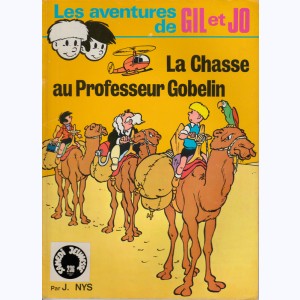 236 : Les aventures de Gil et Jo : Tome 1, La chasse au professeur Gobelin