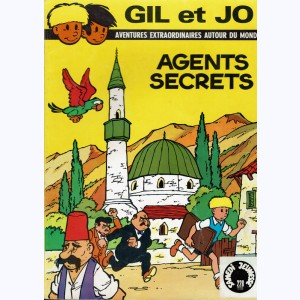 Les aventures de Gil et Jo : Tome 14, Agents secrets : 