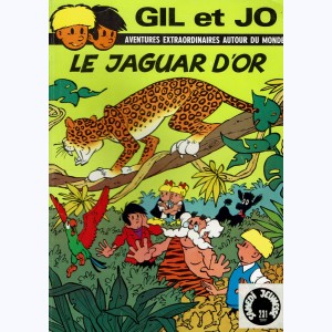 231 : Les aventures de Gil et Jo : Tome 16, Le Jaguar d'or