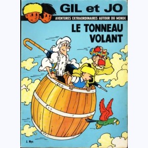Les aventures de Gil et Jo : Tome 20, Le Tonneau volant