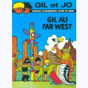 Les aventures de Gil et Jo : Tome 24, Gil au Far West
