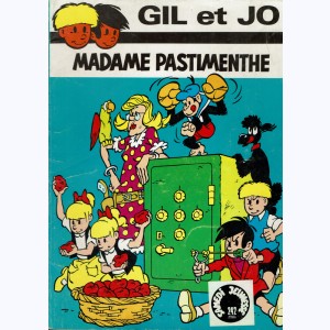 242 : Les aventures de Gil et Jo : Tome 27, Madame Pastimenthe